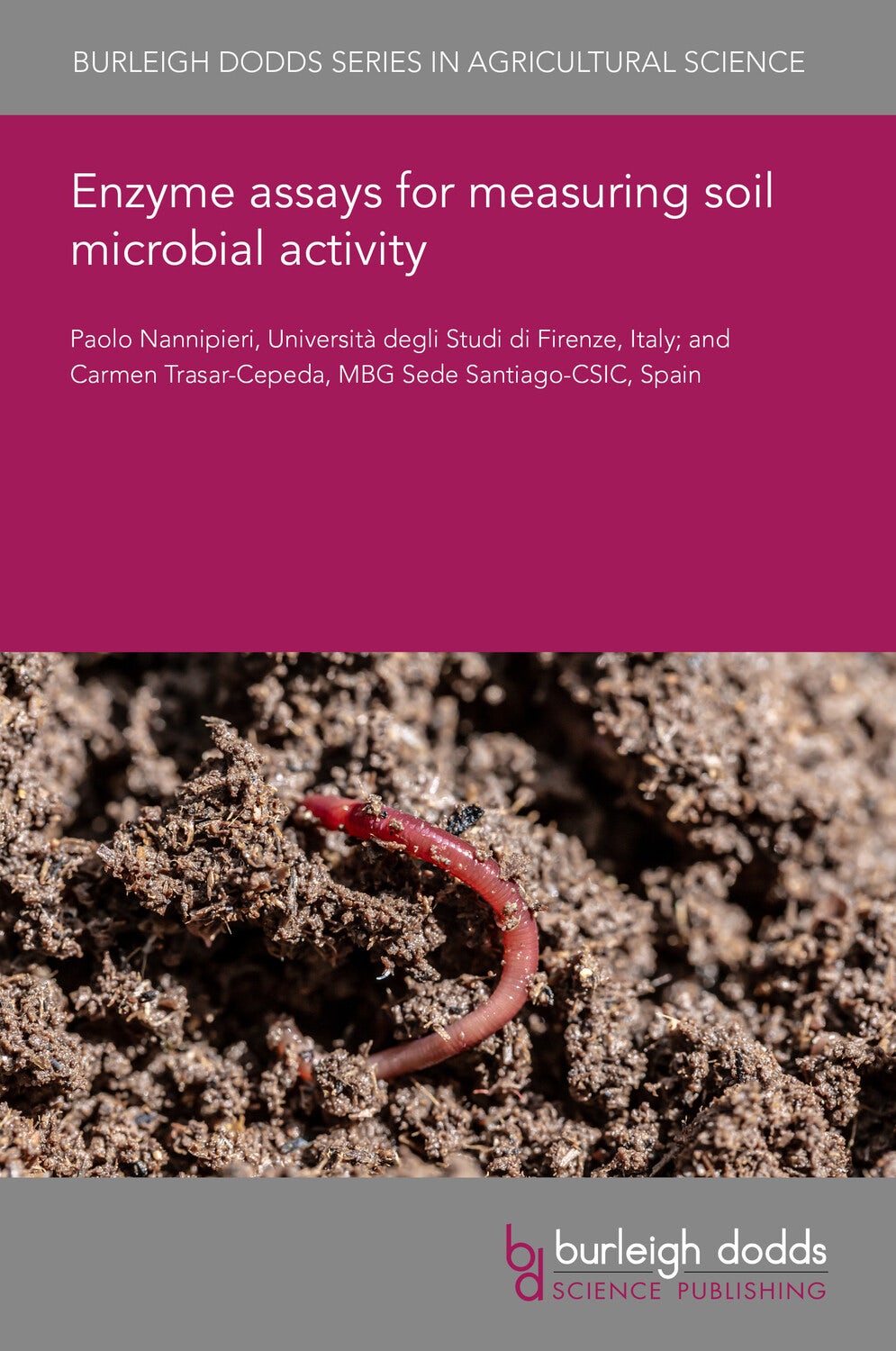 Book cover image for Enzyme assays for measuring soil microbial activity ISBN: 9781835456248
